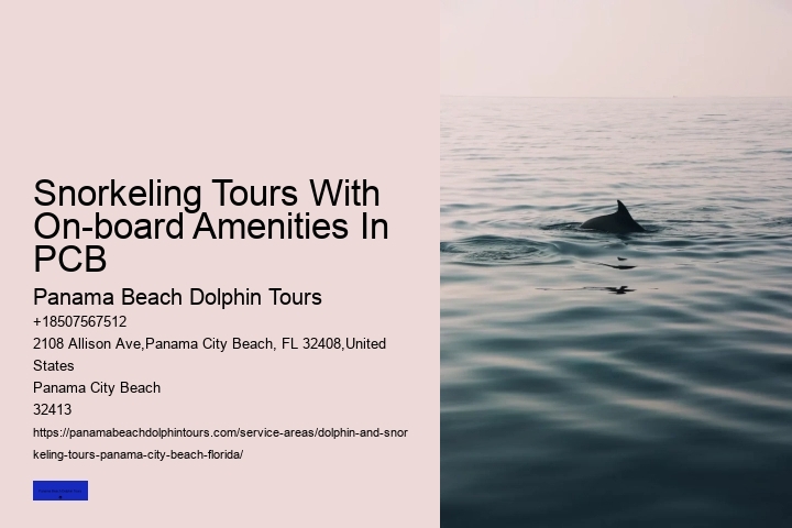 Snorkeling Tours With On-board Amenities In PCB